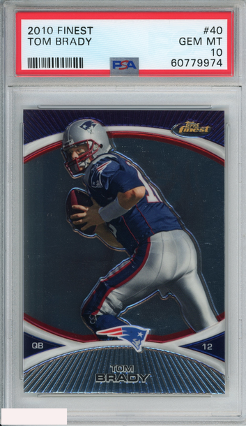 2010 FINEST TOM BRADY #40 NEW ENGLAND PATRIOTS PSA 10 GEM MT