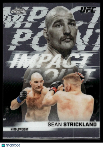 2026 Topps Chrome UFC Sean Strickland #IP-9 Impact Point