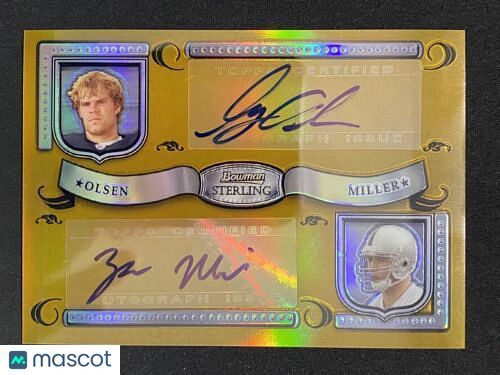 2007 Bowman Sterling Dual Gold Greg Olsen Zach Miller auto /250
