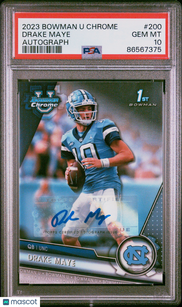 2023 Bowman University Chrome Drake Maye #200 Autograph PSA 10