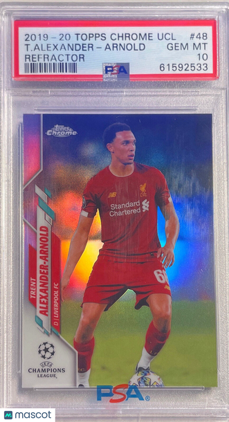2019 Topps Chrome UEFA Champions League T. Alexander-Arnold #48 Refractor PSA 10