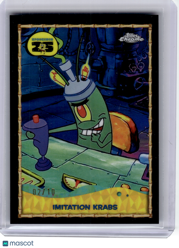 Topps Chrome SpongeBob 25th Anniversary Imitation Krabs 02/10 #25-2