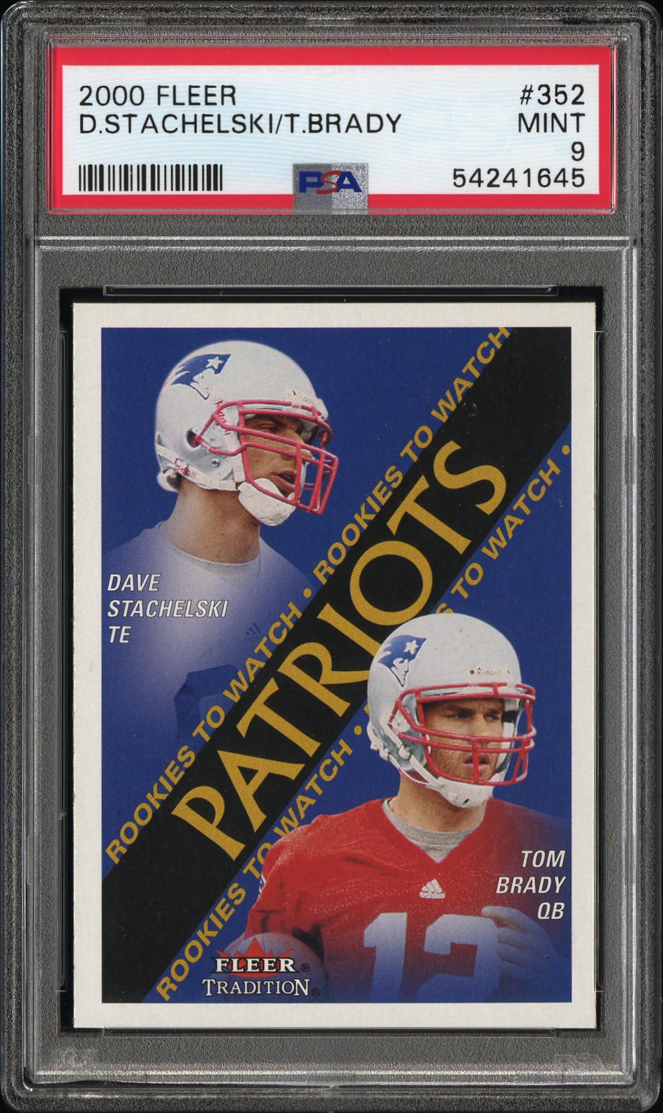 2000 Fleer D/Stachelski/T/Brady #352 PSA 9