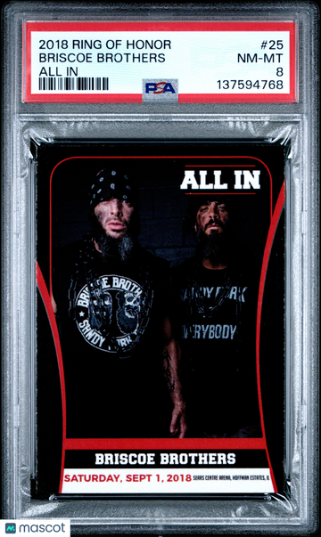 2018 Ring Of Honor All In Briscoe Brothers #25 PSA 8