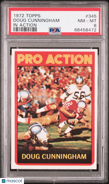 1972 Topps Doug Cunningham #345 In Action PSA 8