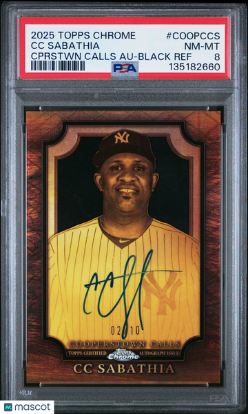 2025 Topps Chrome Cooperstown Calls Autographs CC Sabathia #COOPCCS Cprstwn Black Ref / Parallel/Variety PSA 8 Topps