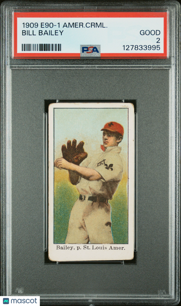 1909 E90-1 American Caramel Bill Bailey PSA 2