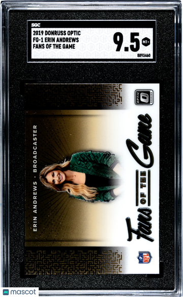 2019 Donruss Optic Erin Andrews #FG-1 Fans Of The Game SGC 9.5