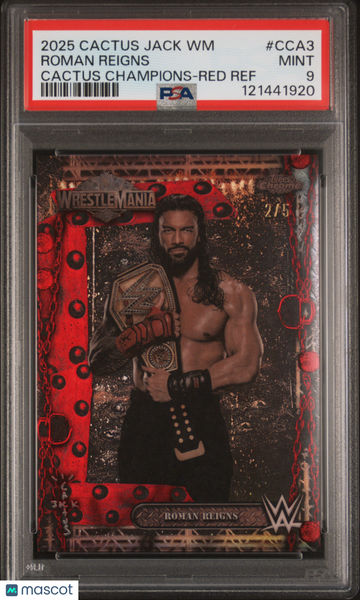 2025 Topps Chrome WWE Cactus Jack X Wrestlemania Cactus Champions Roman Reigns #CCA3 Red Ref /5 PSA 9