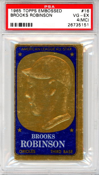 1965 TOPPS EMBOSSED  BROOKS ROBINSON PSA 4 (MC)