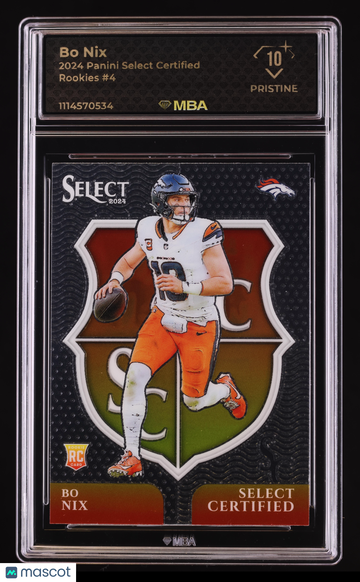 2024 Panini Select Certified Rookies Bo Nix #4 MBA 10