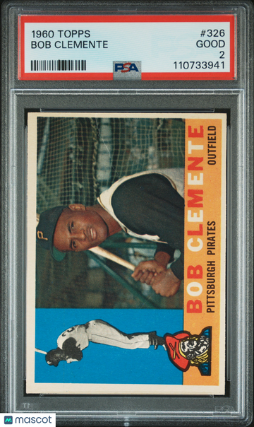 1960 Topps Bob Clemente #326 PSA 2