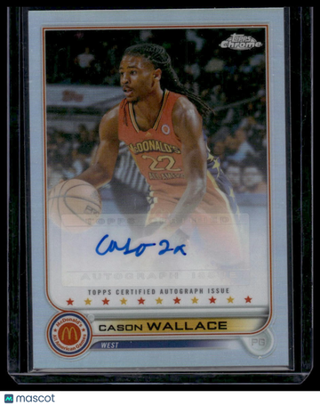 2022 Topps Chrome McDonald's All American Cason Wallace #CA-CWA Autographs AU