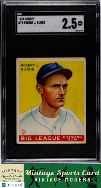1933 Goudey Robert J. Burke #71 SGC 2.5