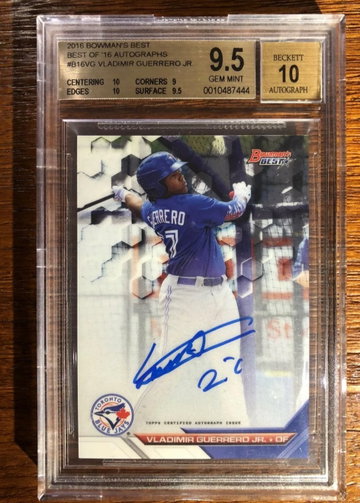 Vladimir Guerrero Jr 2016 Bowman’s Best Auto BGS 9.5/10