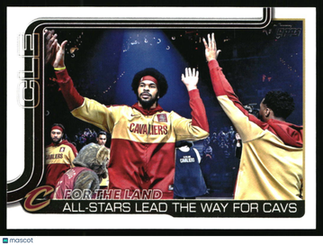 2025-26 Topps For The Land: All-Stars Lead The Way For Cavs #278 Cleveland Cavaliers