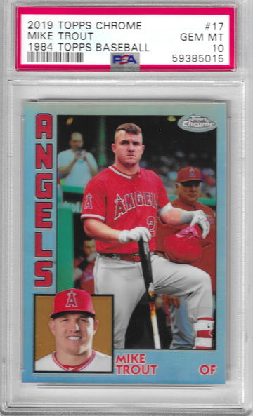 2019 Topps Chrome Mike Trout 1984 Topps Baseball PSA 10