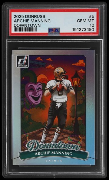 2025 Donruss Archie Manning Downtown PSA 10