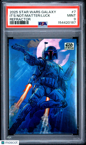 2025 Topps Chrome Star Wars Galaxy Trading Card #7 Refractor PSA 9 It's Not Matter Luck
