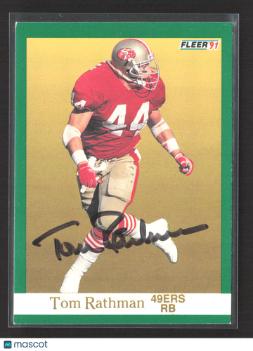 1991 Fleer Tom Rathman #362 Auto