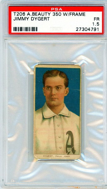 1909 T206 American Beauty 350 With Frame Jimmy Dygert PSA 1.5 P1323
