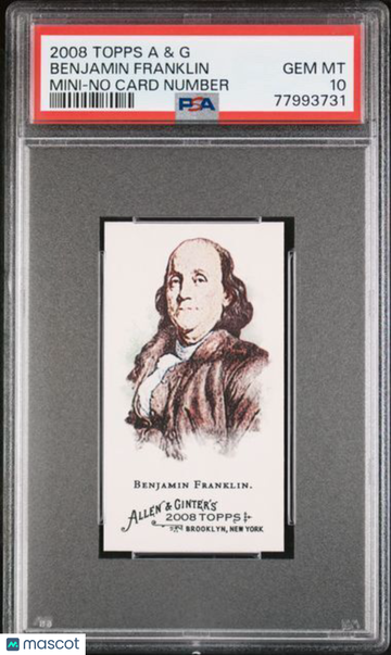2008 Topps Allen & Ginter Benjamin Franklin Mini No Card Number PSA 10