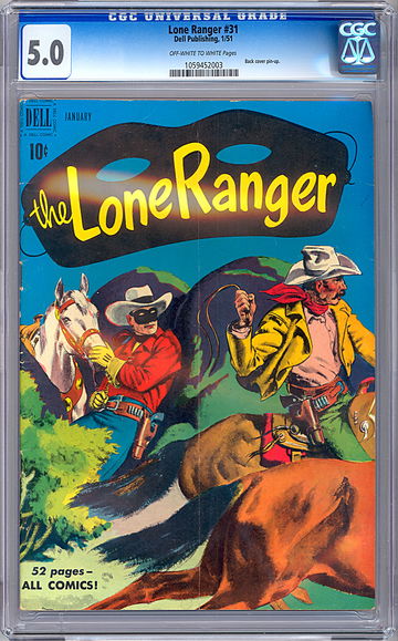 LONE RANGER #31 CGC 5.0 LEGENDARY GOLDEN AGE MASKED AVENGER WESTERN SERIES 1951