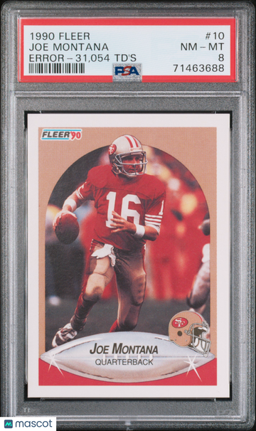 1990 Fleer Joe Montana #10 Error 31,054 Td's PSA 8