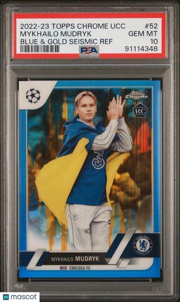 2022-23 Topps Chrome UEFA Mykhailo Mudryk #52 Blue & Gold Seismic Ref PSA 10