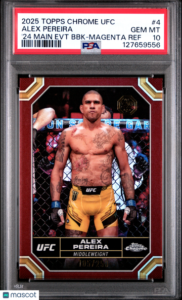 2025 Topps Chrome UFC 2024 Main Event Buyback Alex Pereira #4 /250 PSA 10