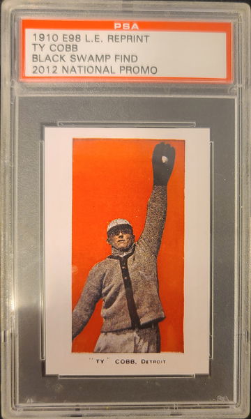 1910 E98 L.E. Reprint Ty Cobb Black Swamp Find 2012 National Promo PSA 244/1050