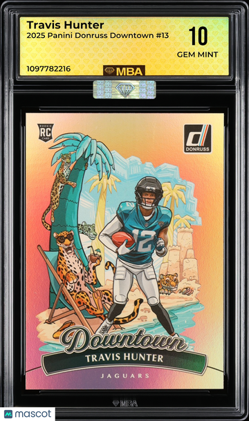 2025 Panini Donruss Downtown Travis Hunter #13 MBA 10