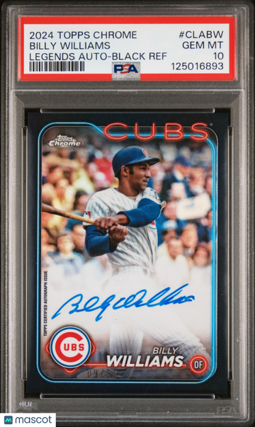 2024 Topps Chrome Chrome Legends Autographs Billy Williams #CLABW Black Ref /10 PSA 10 Topps
