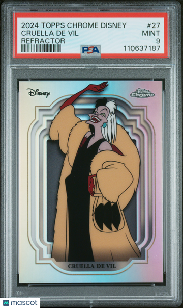 2024 Topps Chrome Disney Cruella De Vil #27 Refractor PSA 9