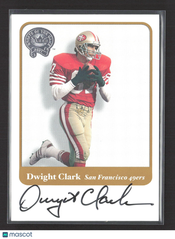 2001 Fleer Greats of the Game Dwight Clark