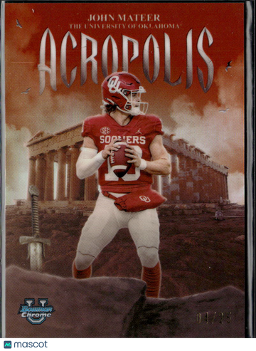 John Mateer 2025 Bowman Chrome University Acropolis /25 Oklahoma Sooners