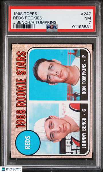 1968 Topps Reds Rookies #247 J. Bench R. Tompkins PSA 7