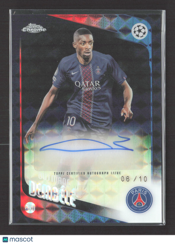 2026 Topps Chrome UEFA Club Competitions Ousmane Dembélé #CA-OD 06 / 10 Auto