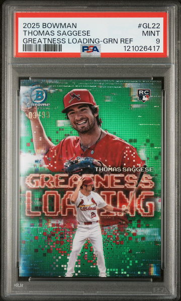 2025 Bowman #GL22 Thomas Saggese Greatness Loading /99 PSA 9