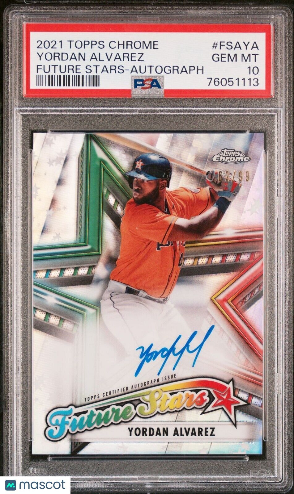 Yordan Alvarez 2021 Topps Chrome Future Stars Auto (on card) Astros  /99 PSA 10