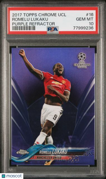 2017 Topps Chrome UEFA Champions League Romelu Lukaku #16 Purple Refractor PSA 10