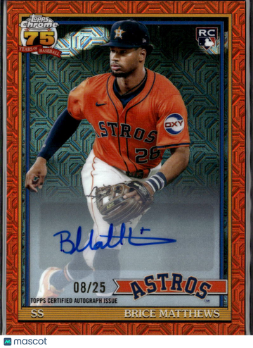 Brice Matthews 2025 Topps Chrome 75 Years of Baseball RC Auto Orange Mojo Refractor /25 Houston Astros