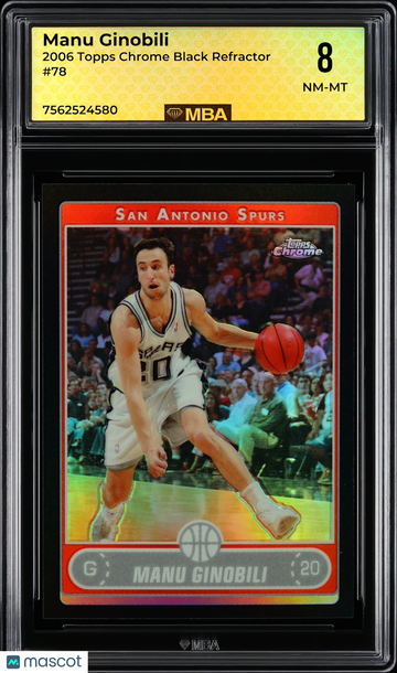 2006 Topps Chrome Manu Ginobili #78 Black Refractor MBA 8