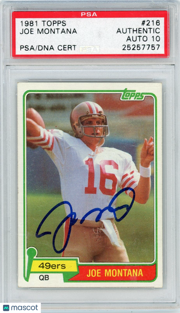 1981 Topps Joe Montana #216 PSA A Auto 10