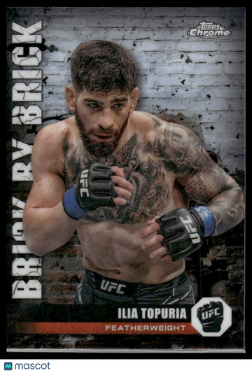 2024 Topps Chrome UFC Ilia Topuria #BYB-2 Brick By Brick