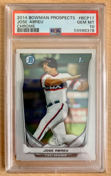 Jose Abreu 2014 Bowman Chrome Prospects 1st BCP17 PSA 10 Gem Mint