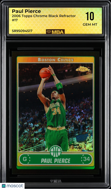 2006 Topps Chrome Paul Pierce #17 Black Refractor MBA 10