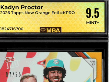 2026 Topps Now Kadyn Proctor #KPRO Orange Foil MBA 9.5