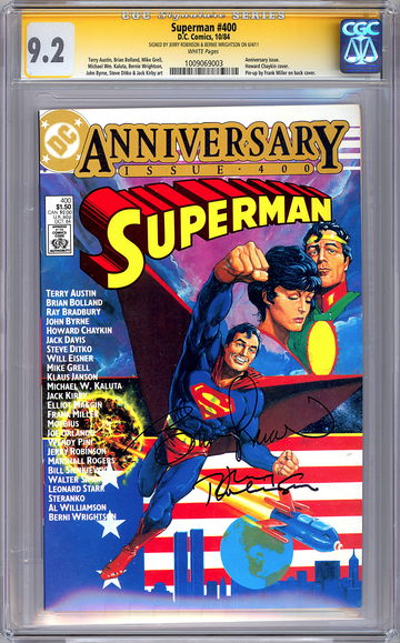 SUPERMAN #400 CGC-SS 9.2 SIGNED BY JERRY ROBINSON & BERNIE WRIGHTSON 1984
