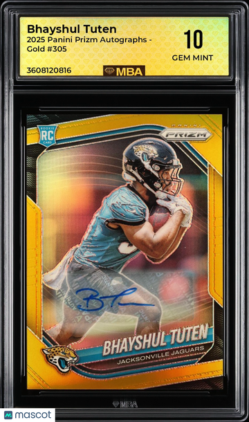 2025 Panini Prizm Autographs Bhayshul Tuten #305 Gold MBA 10